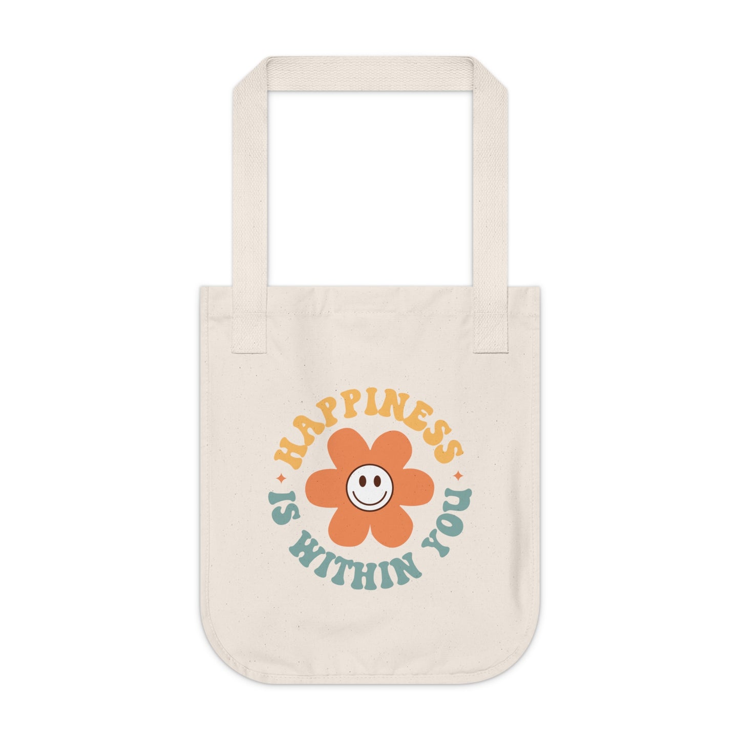 Organic Canvas Tote Bag Happiness Is Within You